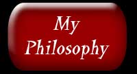 My Philosophy